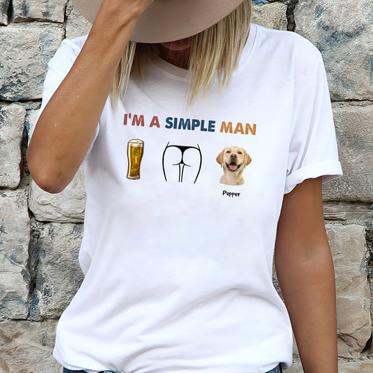 Pet Lovers - I Am A Simple Man- Personalized Photo Shirt
