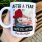 Couple - After A Year You're Still Hotter Than This Coffee - Personalized Mug