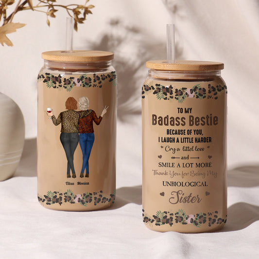 Besties - To My Badass Bestie - Personalized Glass Can