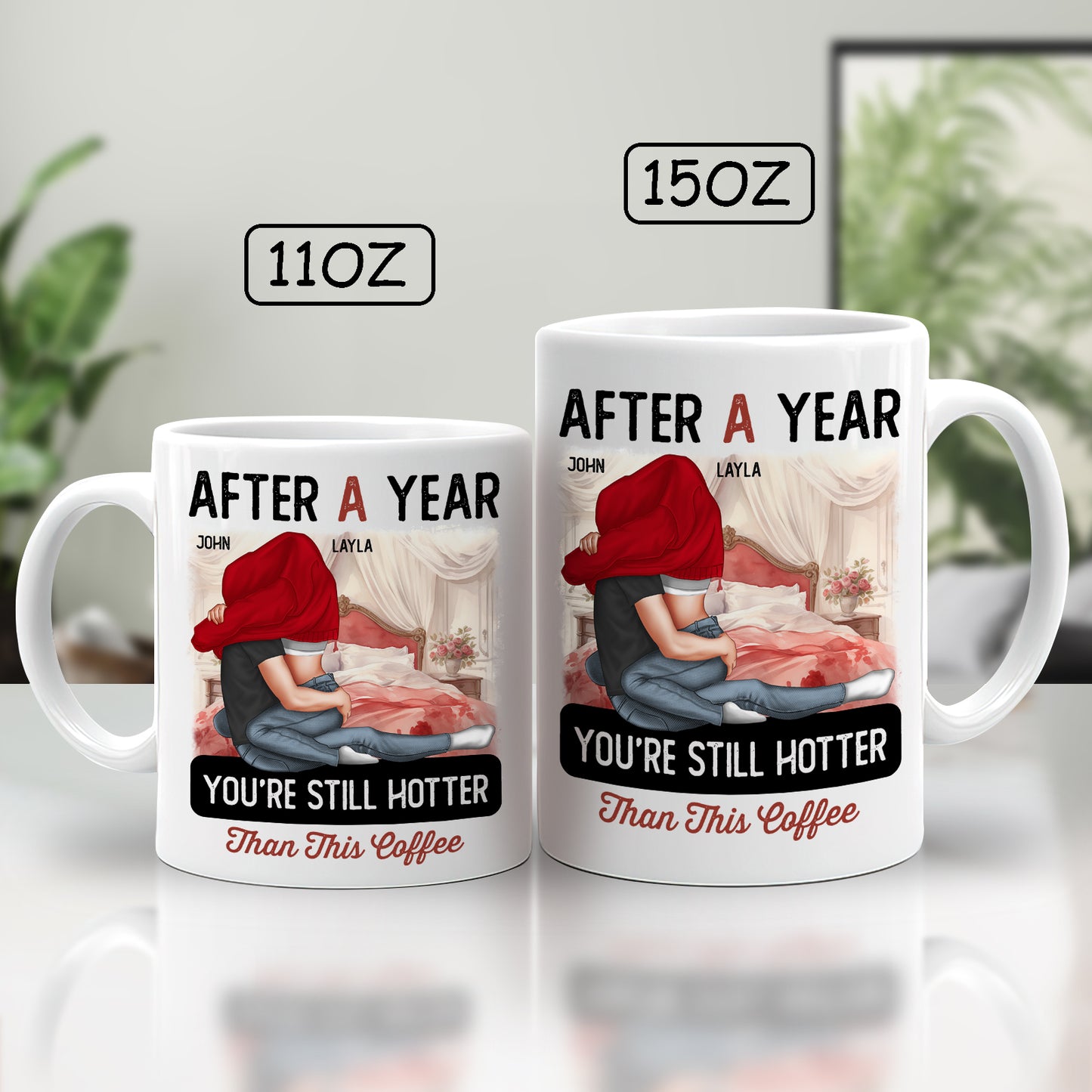 Couple - After A Year You're Still Hotter Than This Coffee - Personalized Mug