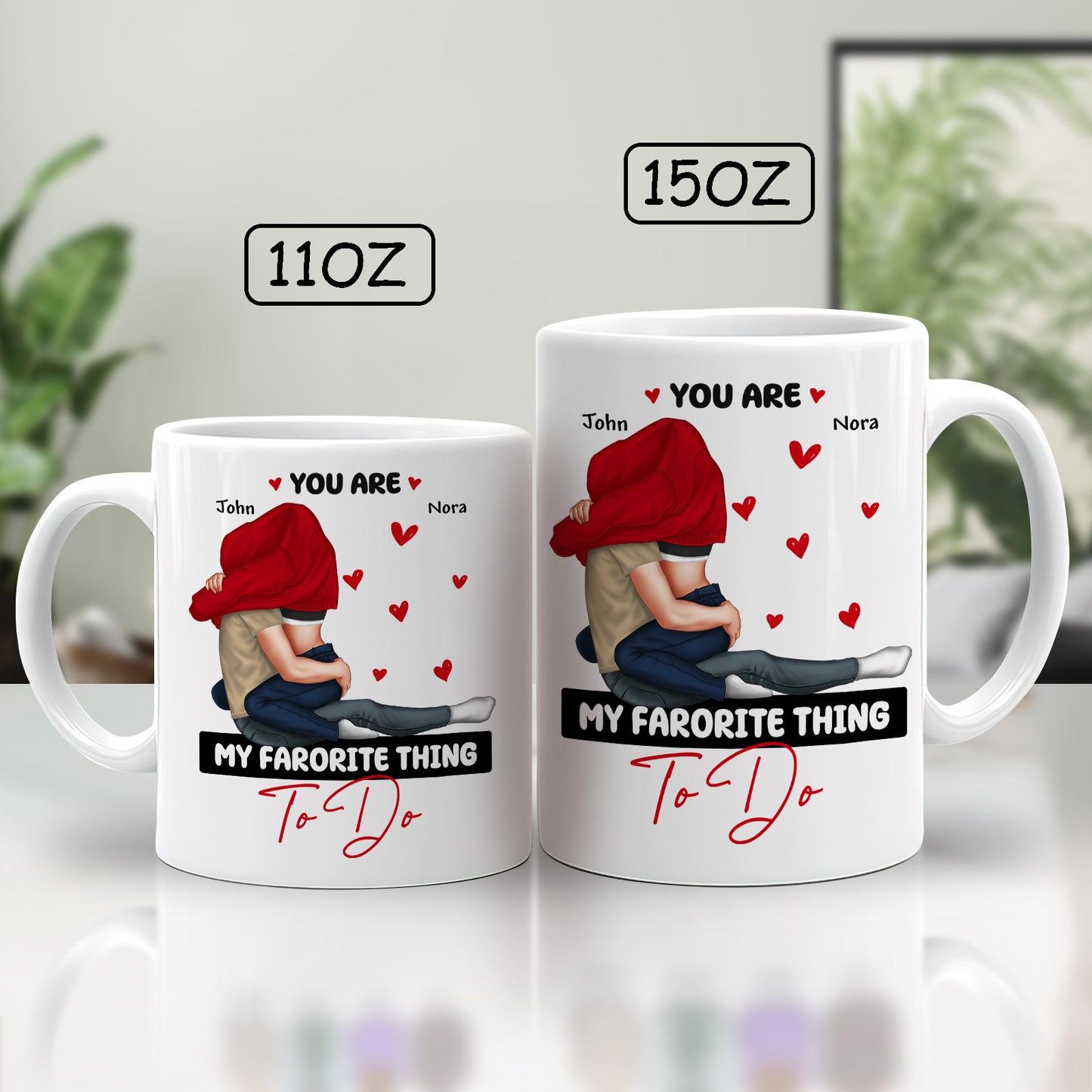 Couple - You Are My Favorite Thing To Do Couples - Personalized Mug