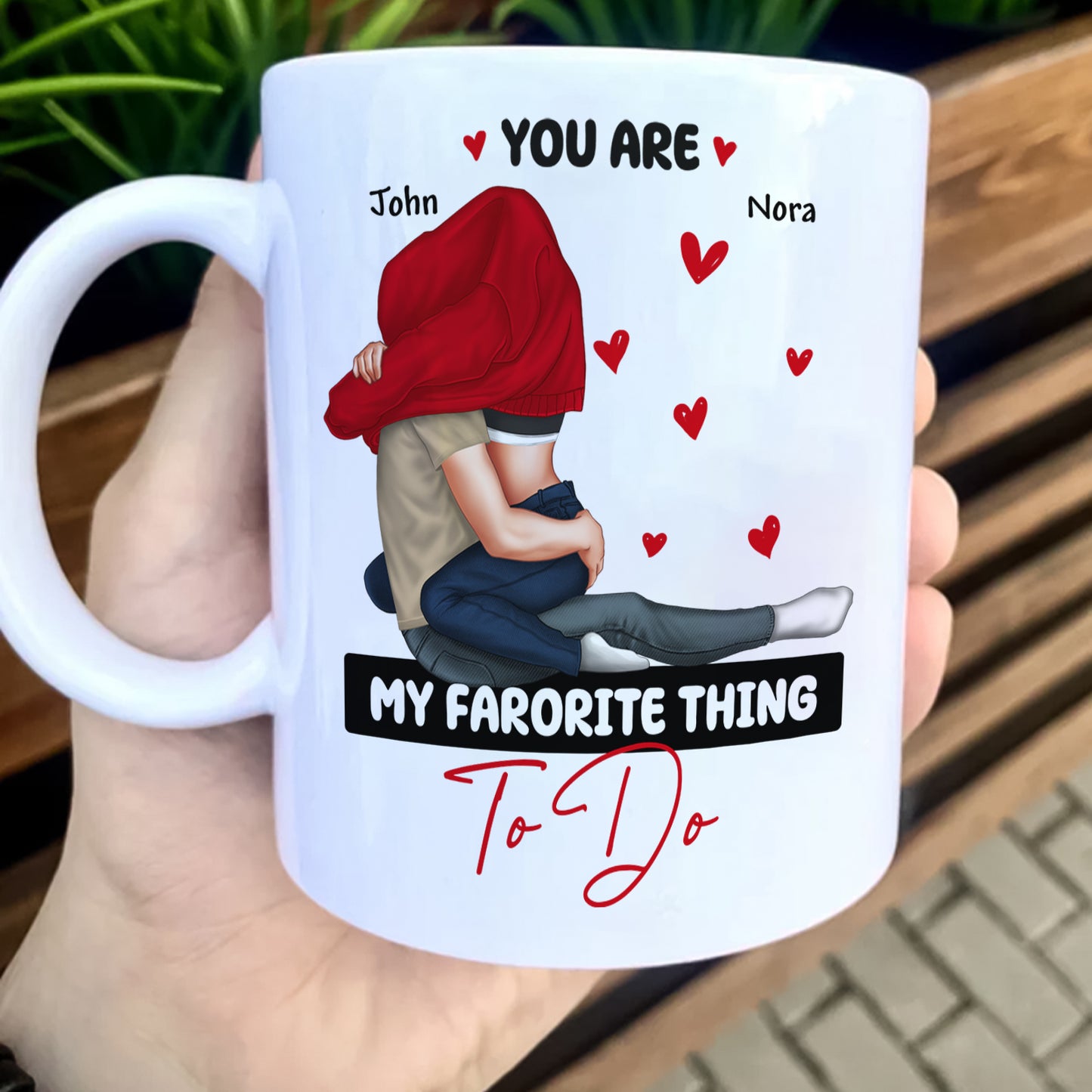 Couple - You Are My Favorite Thing To Do Couples - Personalized Mug